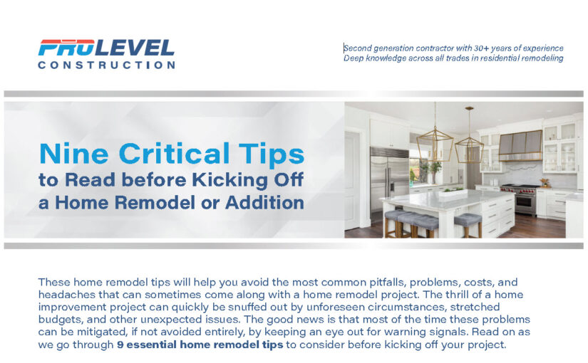 Nine Critical Tips to Read before Kicking Off a Home Remodel or Addition